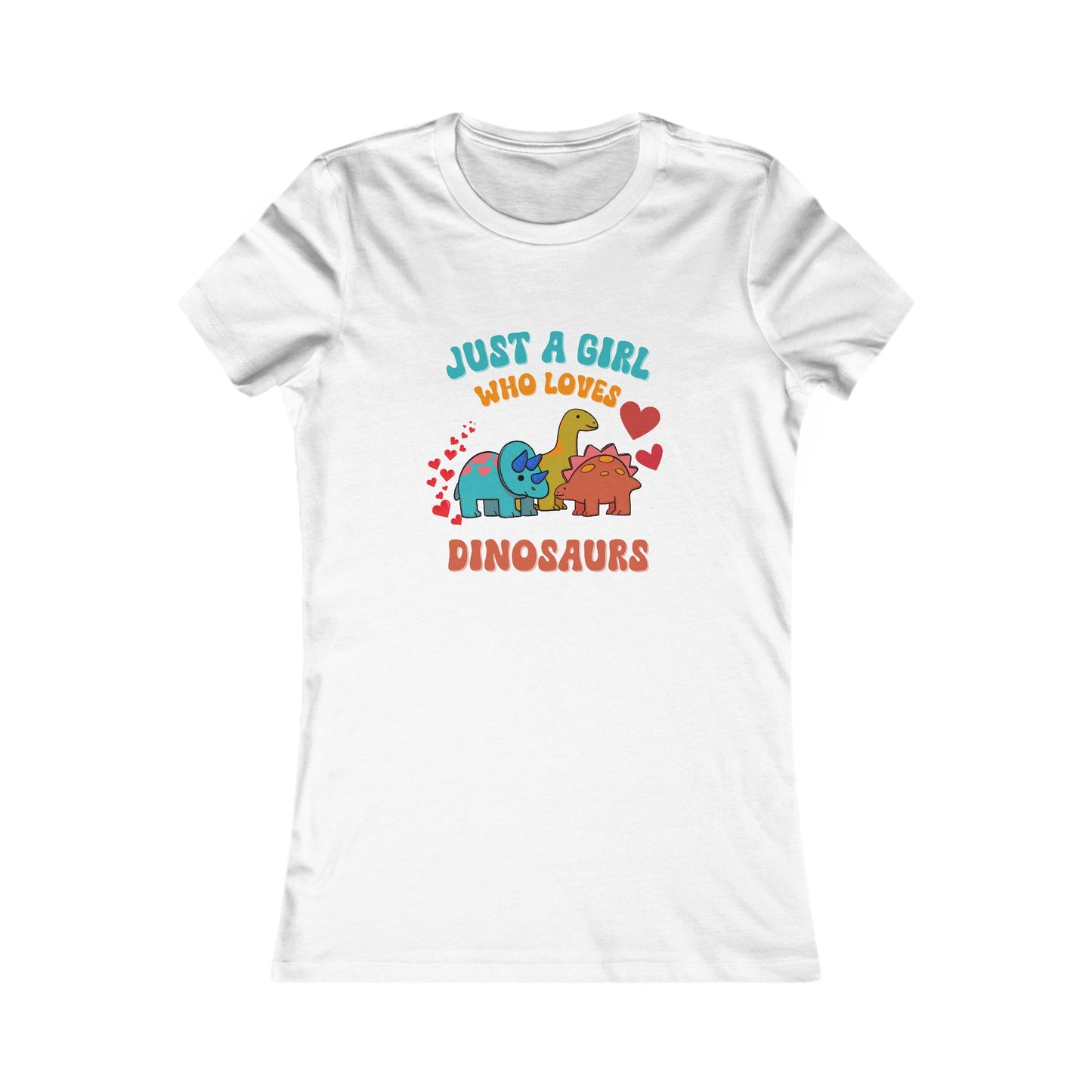 Just a Girl Who Loves Dinosaurs Womens fit Short Sleeve Tee Stem for Women and Girls who Love Dinosaurs tshirts T-Shirt