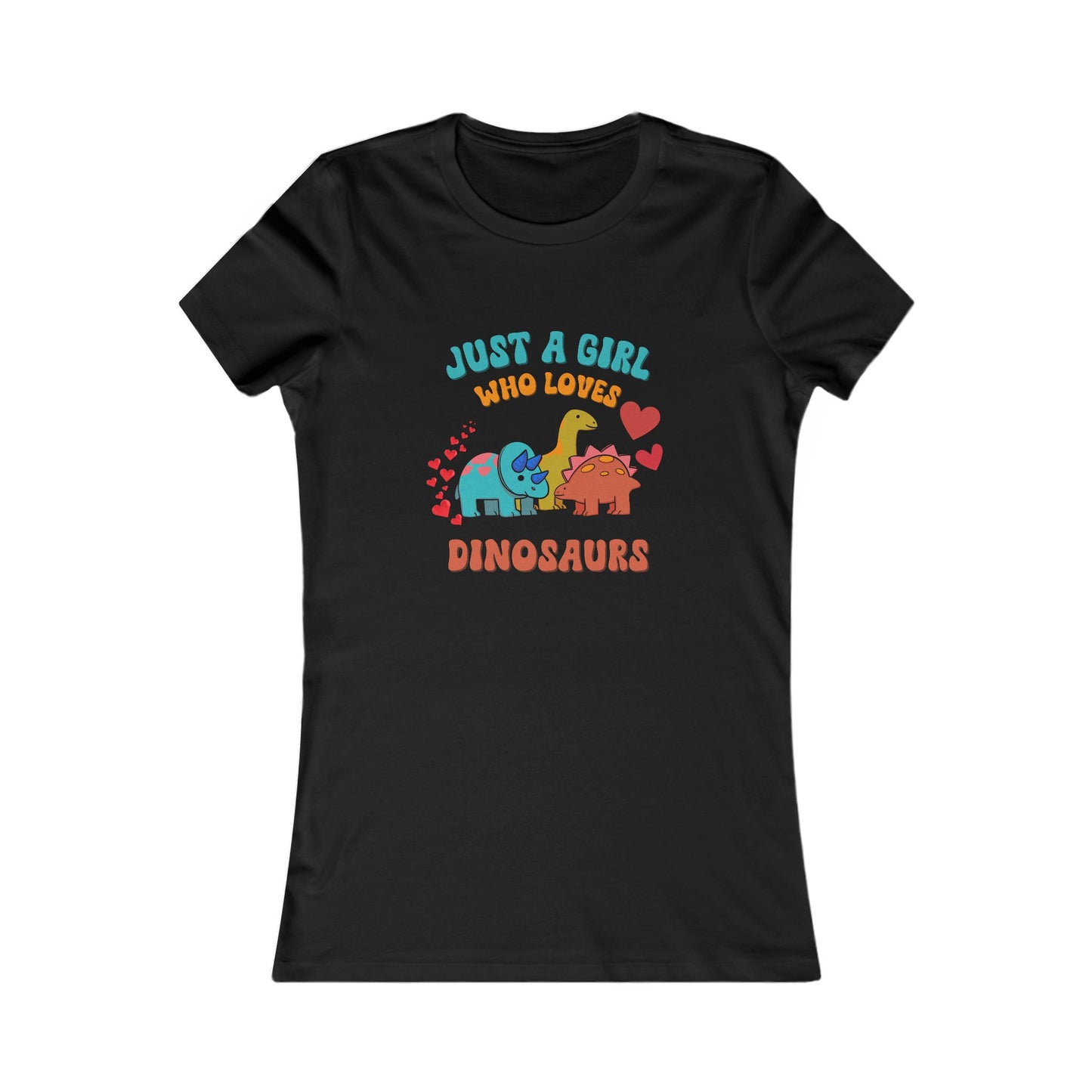 Just a Girl Who Loves Dinosaurs Womens fit Short Sleeve Tee Stem for Women and Girls who Love Dinosaurs tshirts T-Shirt