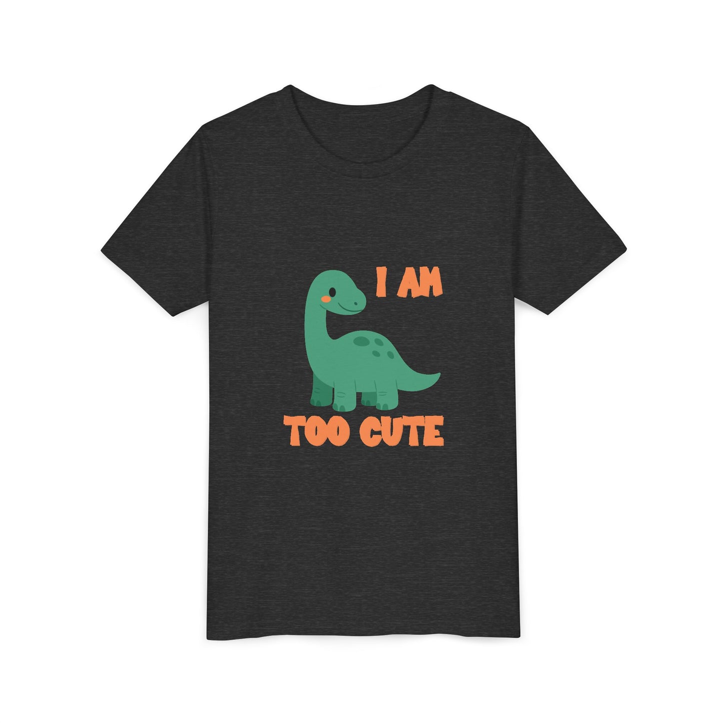 I AM TOO CUTE Youth Size T-Shirt for kids who love dinosaurs