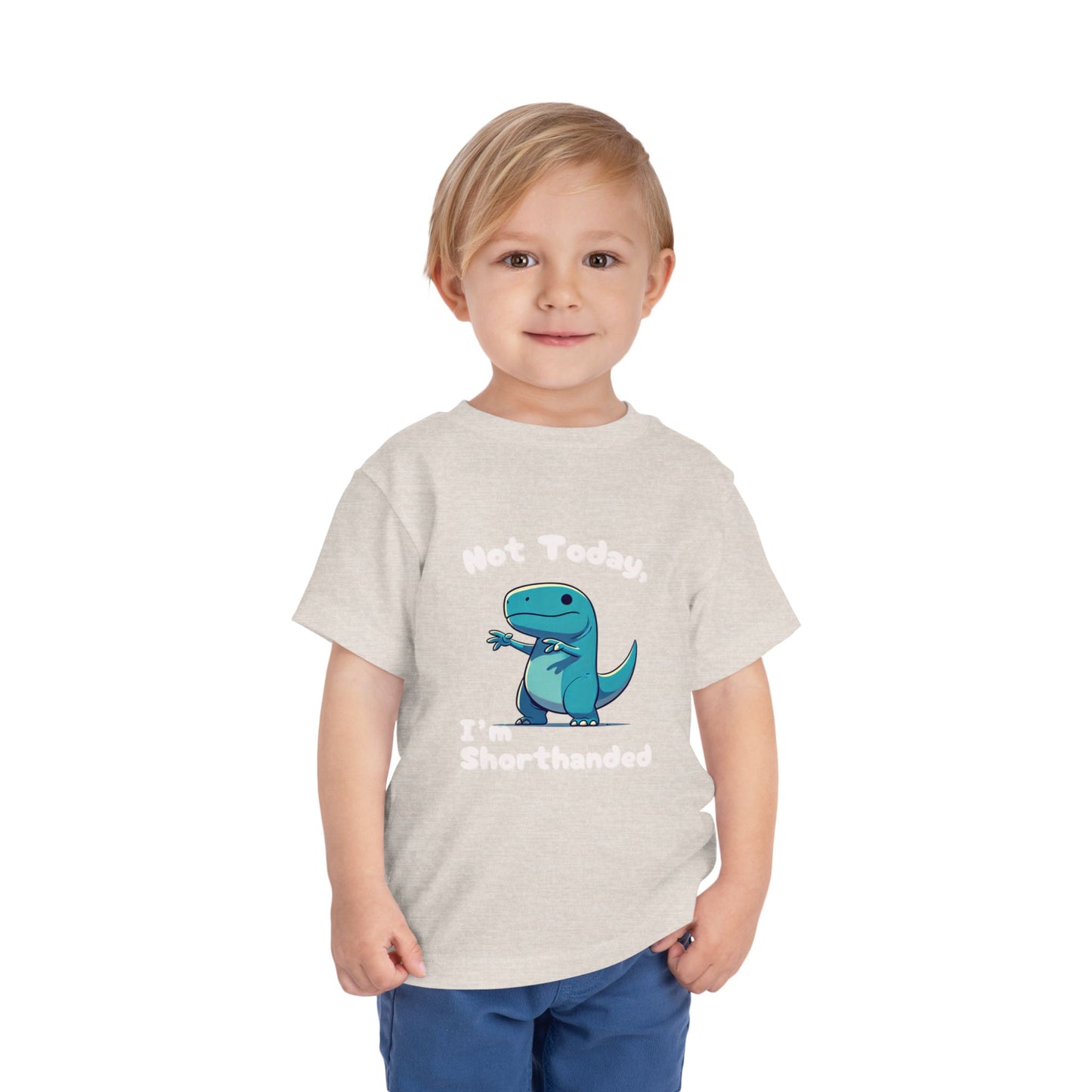 Bluey Not Today, Im Shorthanded Toddler Size T-Shirt Stem children who Love Dinosaurs Tshirts
