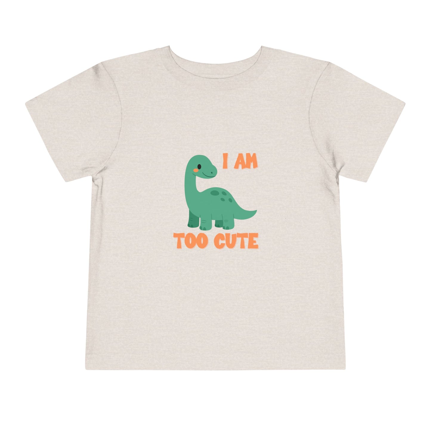 I AM TOO CUTE Toddler Size T-Shirt for kids who love dinosaurs