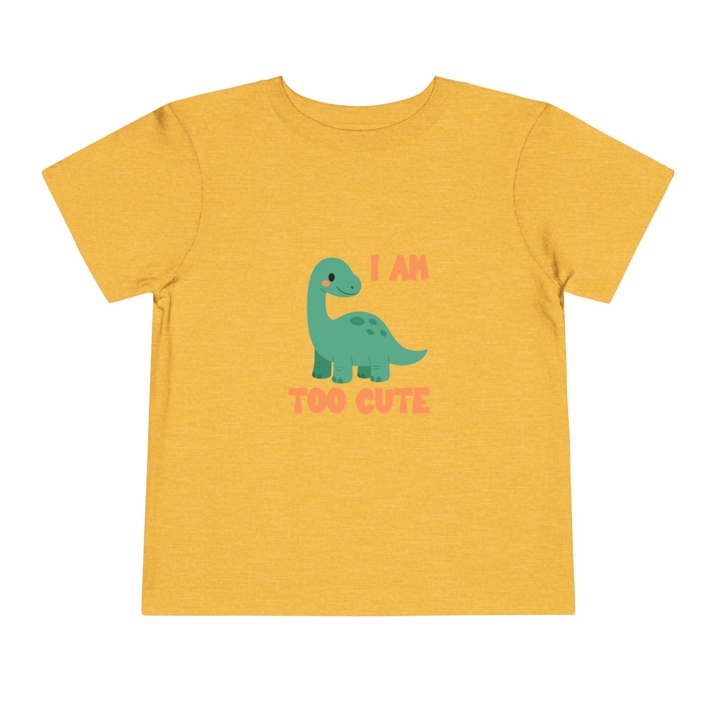 I AM TOO CUTE Toddler Size T-Shirt for kids who love dinosaurs