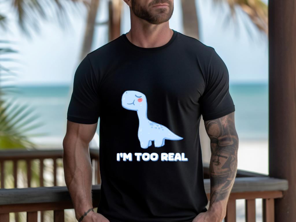 I’m Too Real General Fit Short Sleeve Tee Stem for Adults , inner children and teens who Love Dinosaurs tshirts T-Shirt