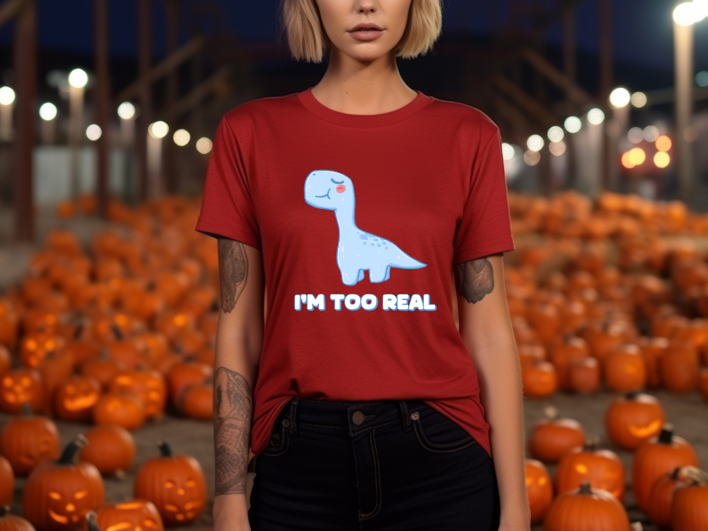 I m Too Real Womens fit Short Sleeve Tee Stem for Women and Girls who Love Dinosaurs tshirts T-Shirt