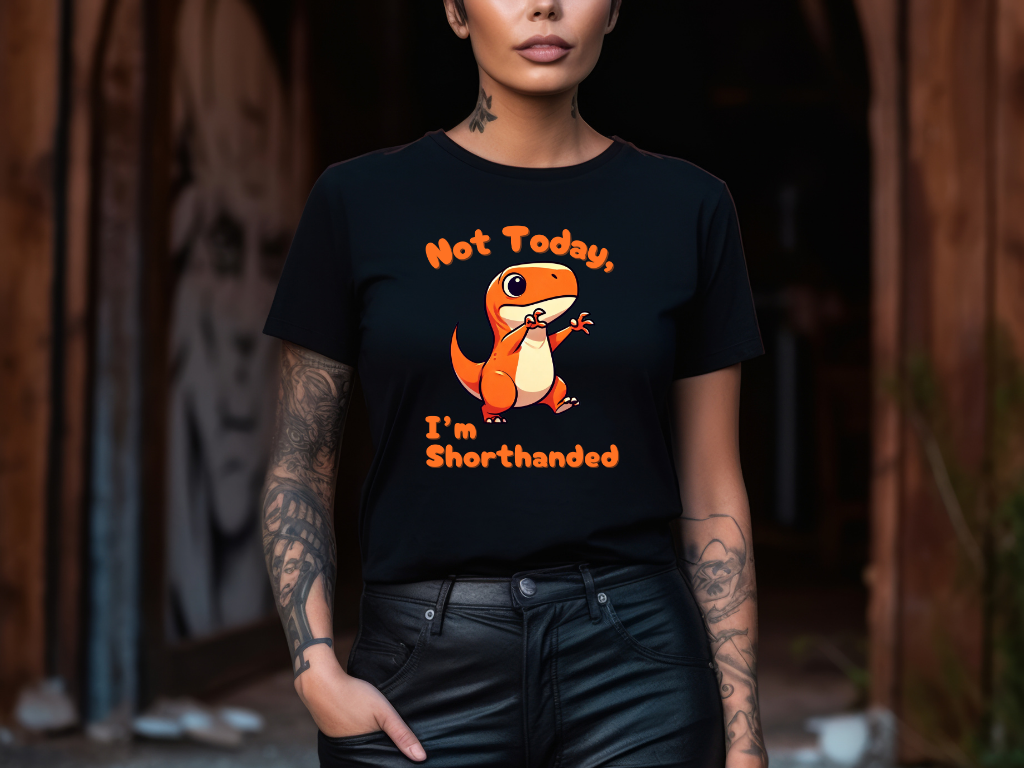 Orange Not Today, Im Shorthanded Womens fit Short Sleeve Tee Stem for Women and Girls who Love Dinosaurs tshirts T-Shirt
