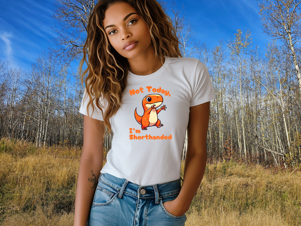 Orange Not Today, Im Shorthanded Womens fit Short Sleeve Tee Stem for Women and Girls who Love Dinosaurs tshirts T-Shirt