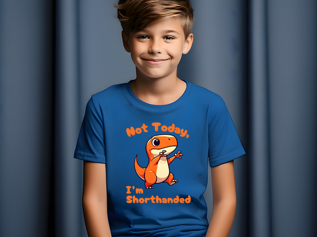 Orange Not Today, Im Shorthanded Toddler Size T-Shirt Stem children who Love Dinosaurs Tshirts