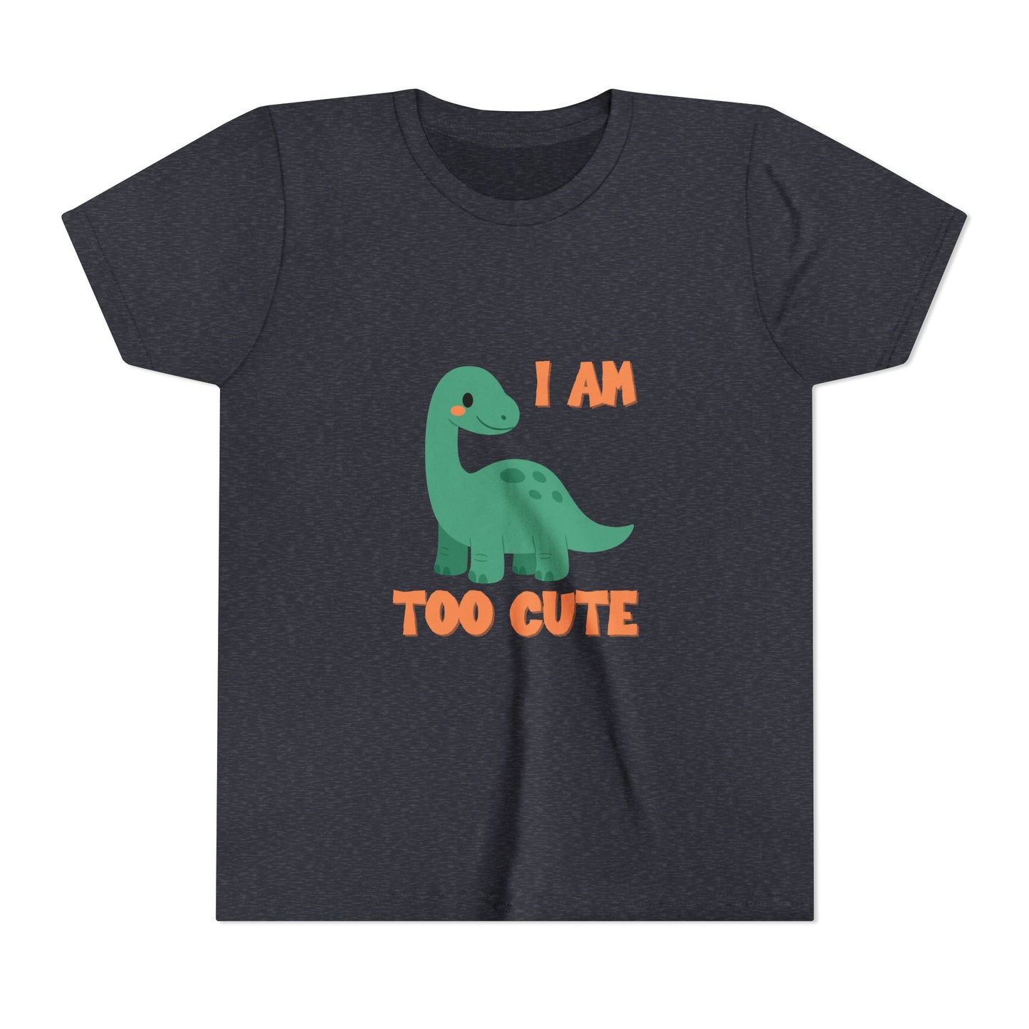 I AM TOO CUTE Youth Size T-Shirt for kids who love dinosaurs