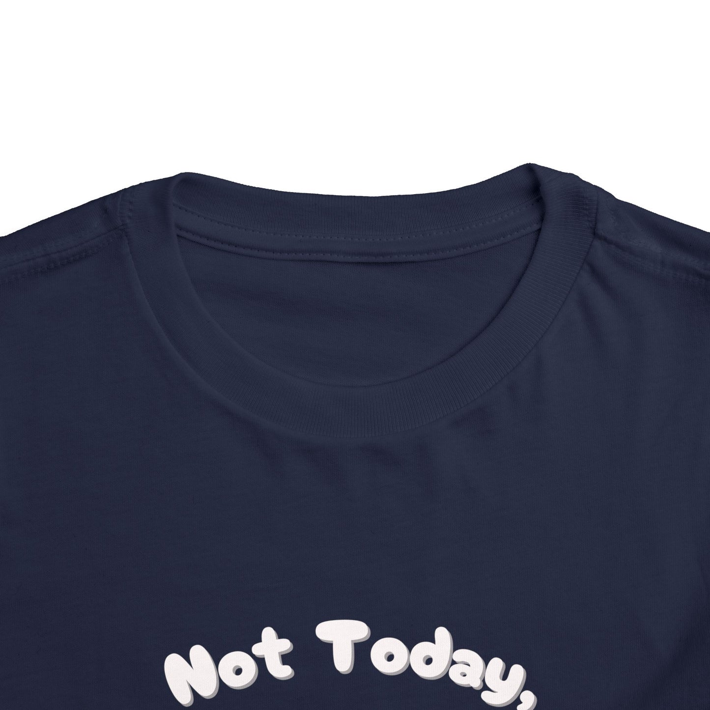 Bluey Not Today, Im Shorthanded Toddler Size T-Shirt Stem children who Love Dinosaurs Tshirts