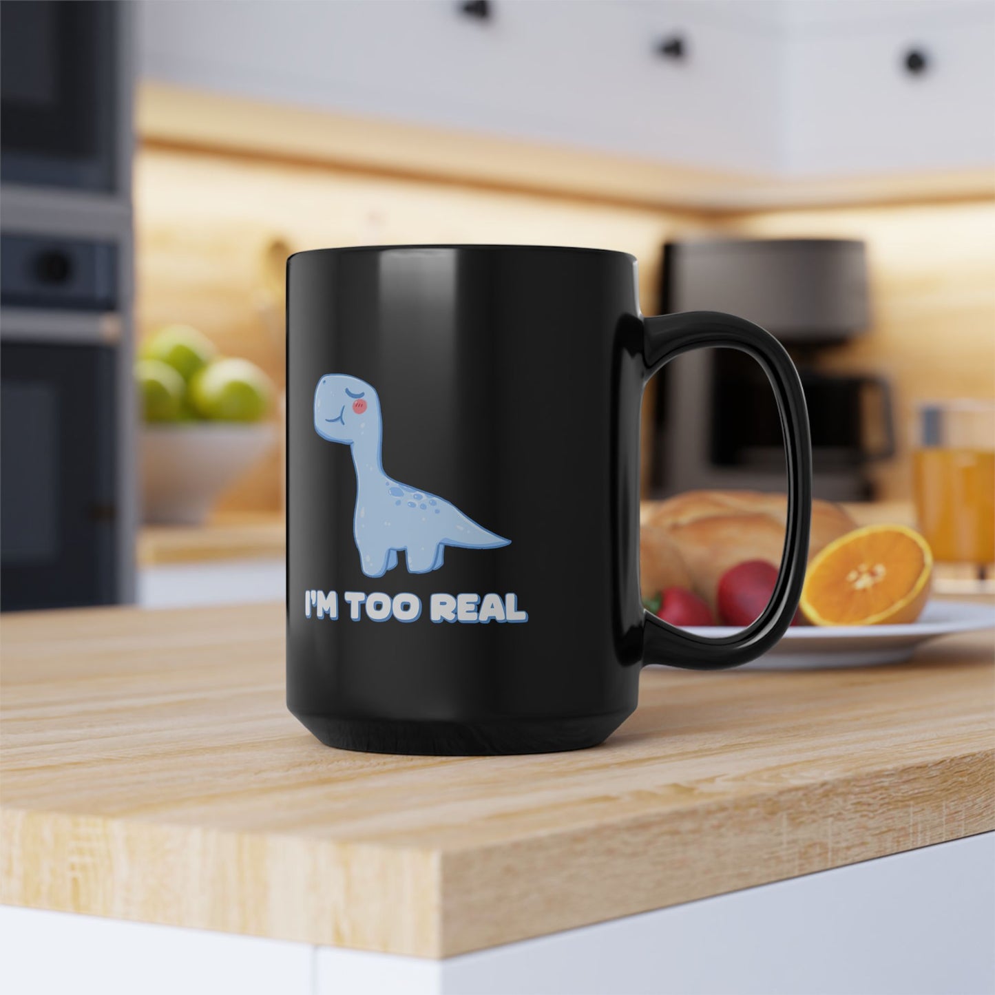 I m Too Real 11oz or 15oz Dino Black Ceramic Park Type Mug for the Jurassic Dinosaur Fans