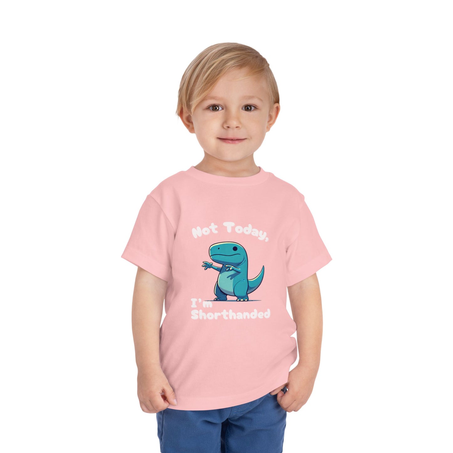 Bluey Not Today, Im Shorthanded Toddler Size T-Shirt Stem children who Love Dinosaurs Tshirts