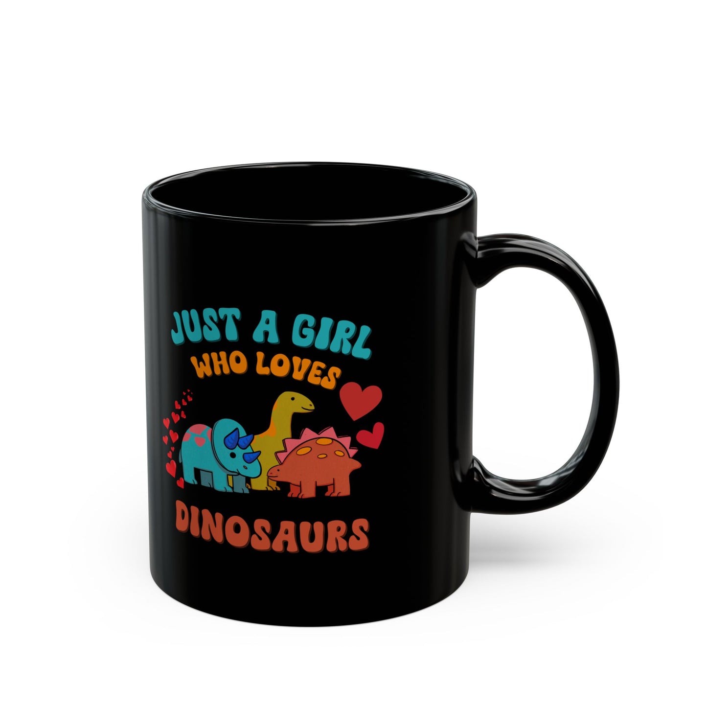 Just a Girl Who Loves Dinosaurs 11oz or 15oz Dino Black Ceramic Park Type Mug for the Jurassic Dinosaur Fans