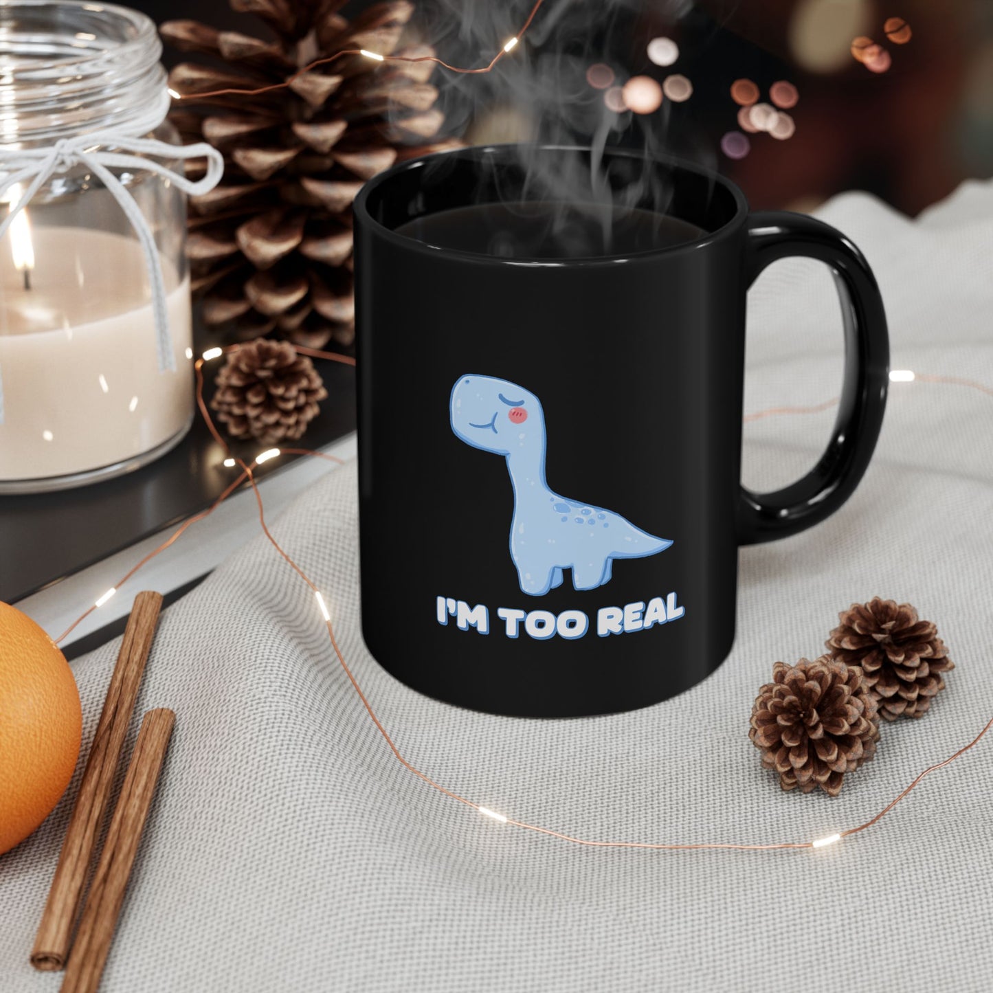 I m Too Real 11oz or 15oz Dino Black Ceramic Park Type Mug for the Jurassic Dinosaur Fans