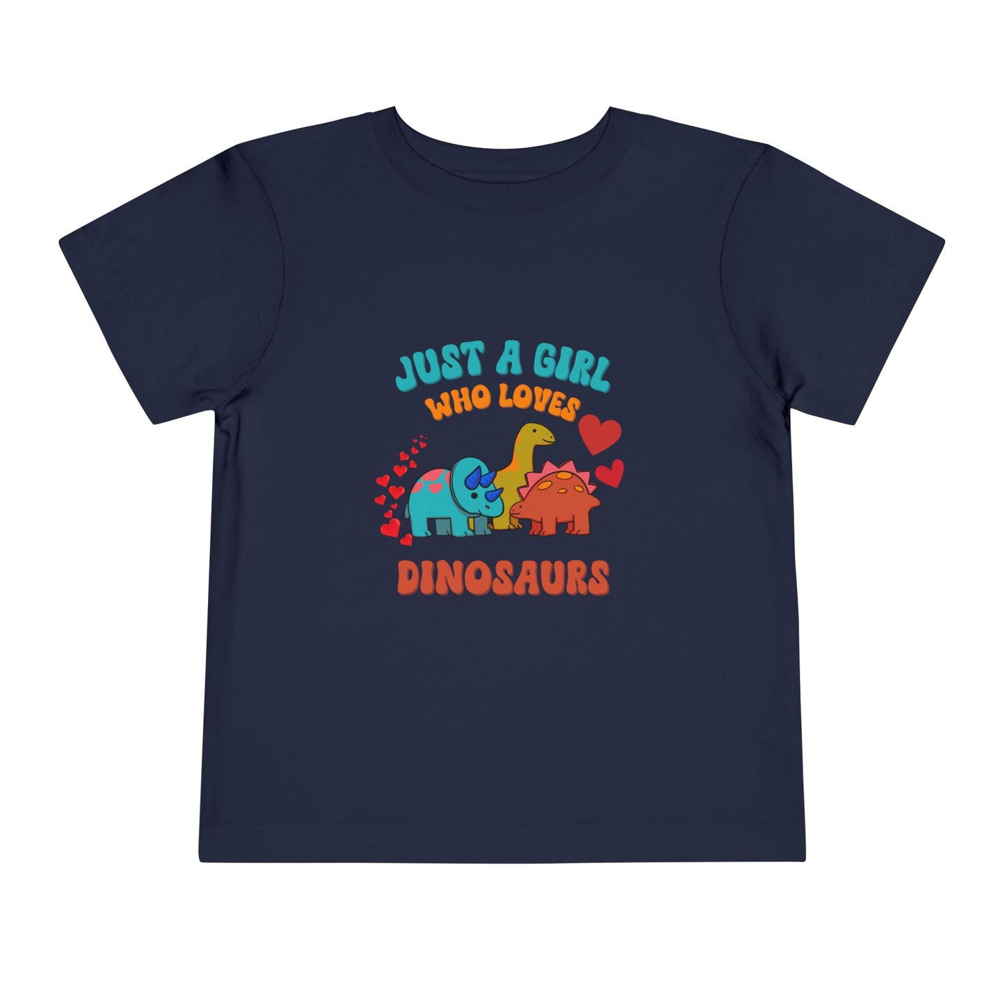 Just a Girl Who Loves Dinosaurs Toddler Size T-Shirt Stem children who Love Dinosaurs Tshirts