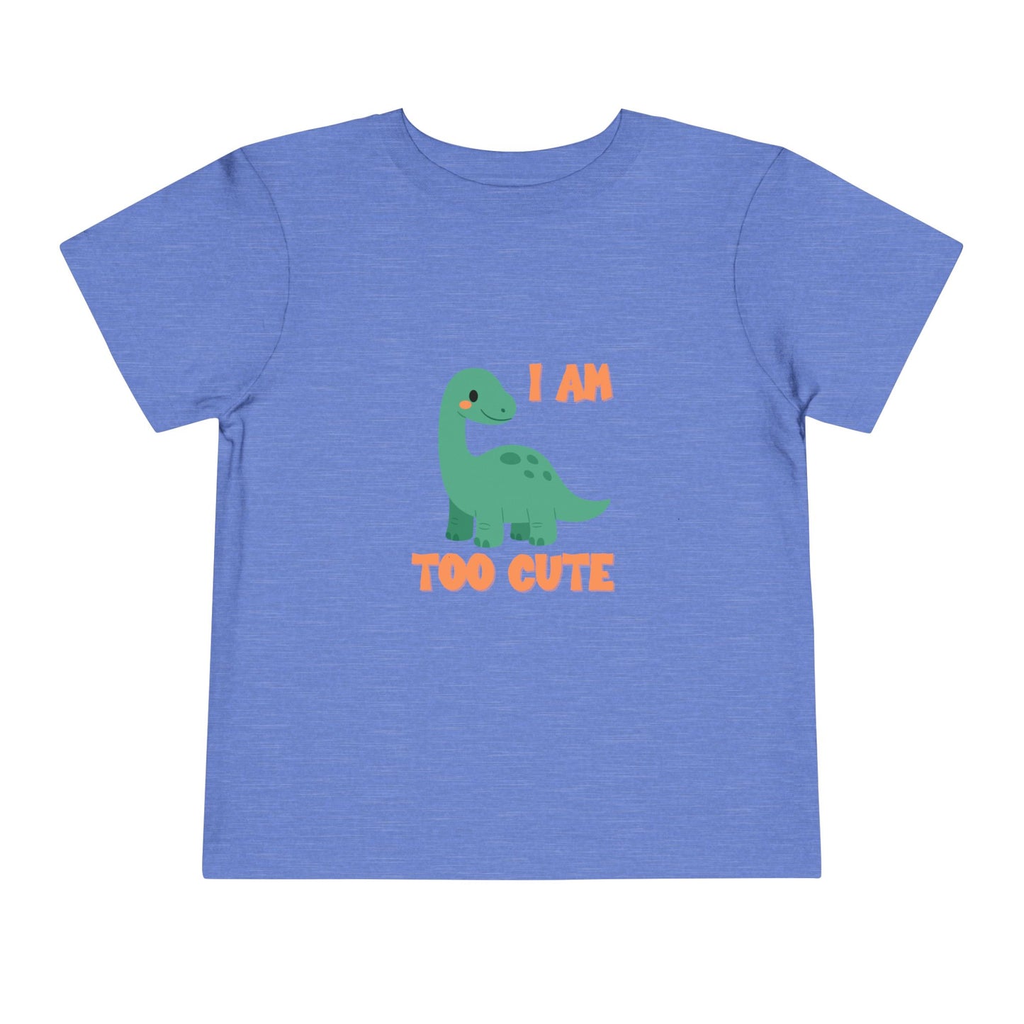 I AM TOO CUTE Toddler Size T-Shirt for kids who love dinosaurs