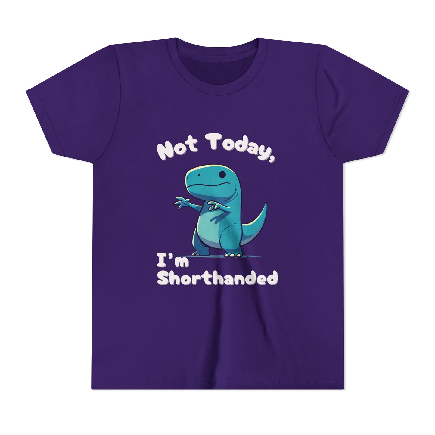 Bluey Not Today, Im Shorthanded Youth Size T-Shirt Stem Tweens and Teens who Love Dinosaurs Tshirts