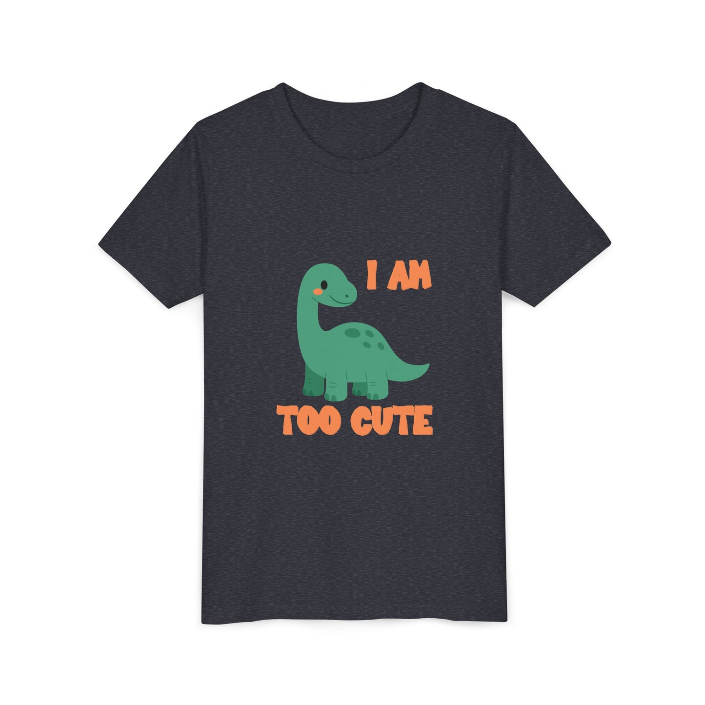 I AM TOO CUTE Youth Size T-Shirt for kids who love dinosaurs