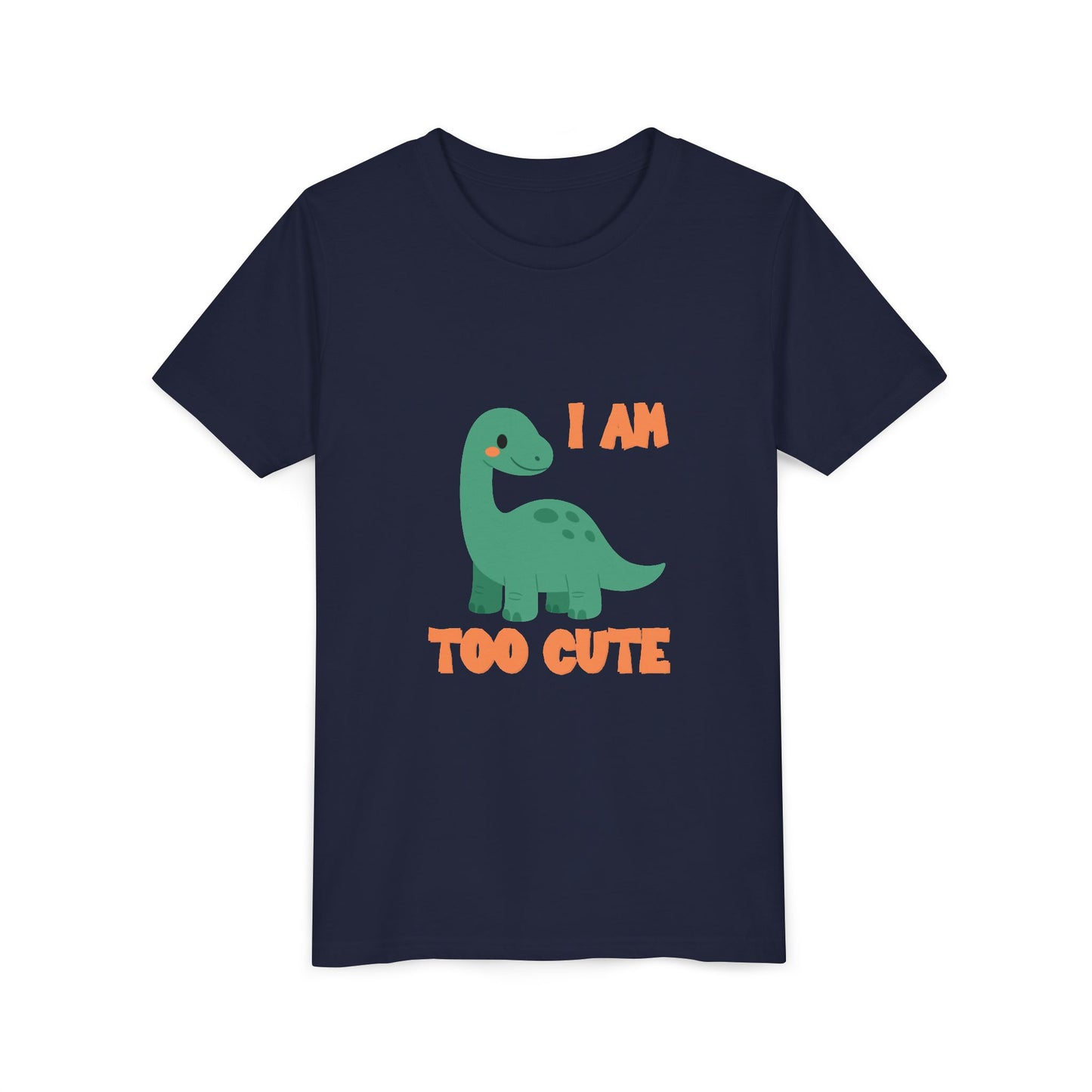 I AM TOO CUTE Youth Size T-Shirt for kids who love dinosaurs