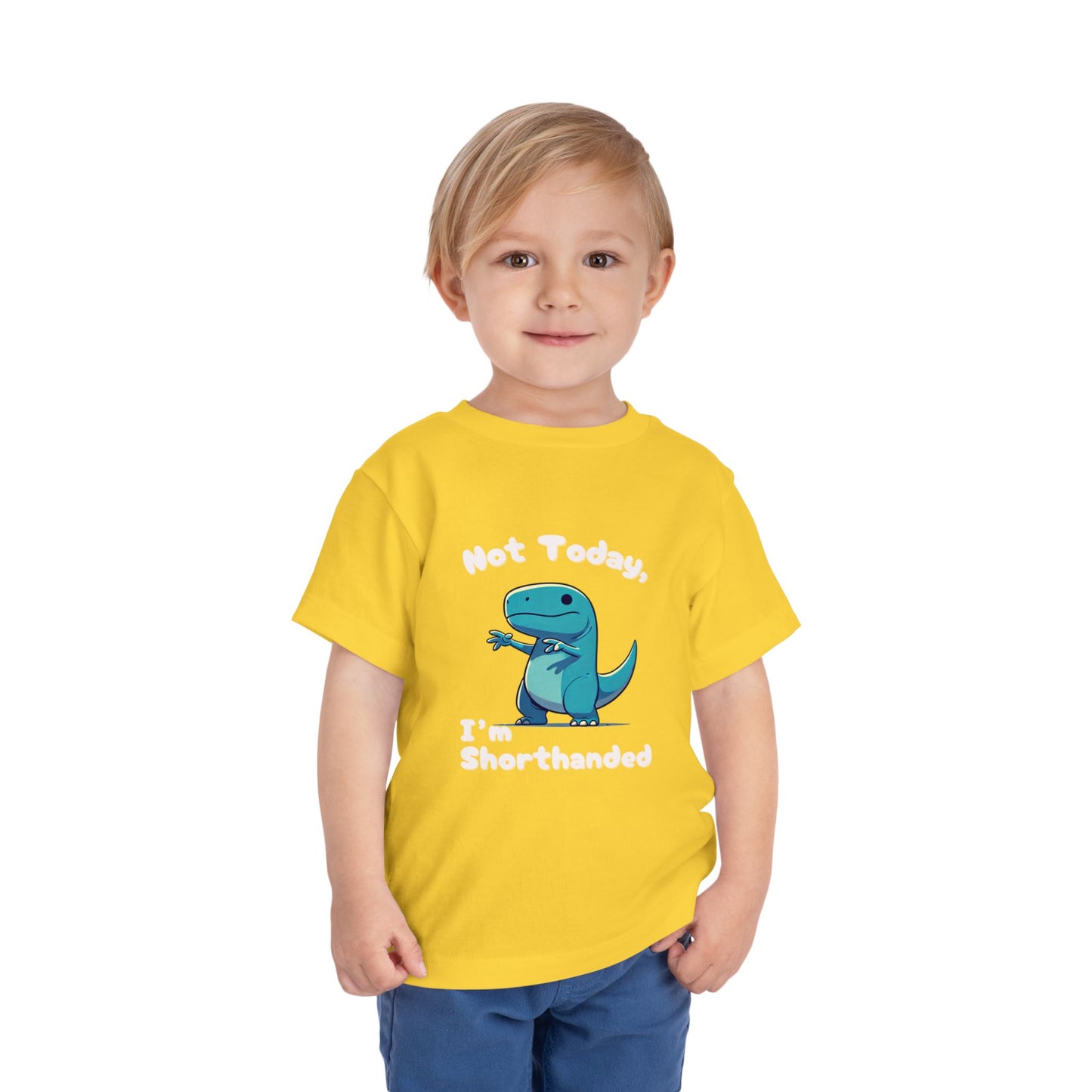 Bluey Not Today, Im Shorthanded Toddler Size T-Shirt Stem children who Love Dinosaurs Tshirts