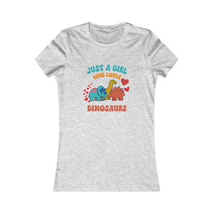 Just a Girl Who Loves Dinosaurs Womens fit Short Sleeve Tee Stem for Women and Girls who Love Dinosaurs tshirts T-Shirt