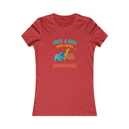 Just a Girl Who Loves Dinosaurs Womens fit Short Sleeve Tee Stem for Women and Girls who Love Dinosaurs tshirts T-Shirt