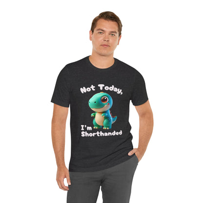 Cute Blue Not Today, I’m Shorthanded T-Shirt – Cute & Funny Dino Design for All Ages