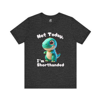 Cute Blue Not Today, I’m Shorthanded T-Shirt – Cute & Funny Dino Design for All Ages