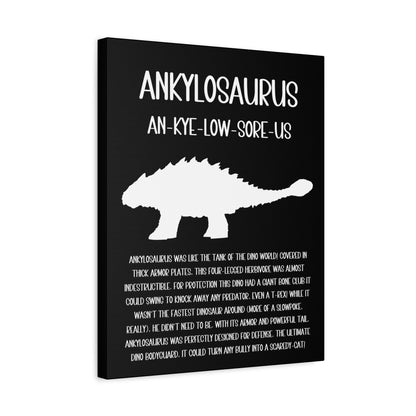 Ankylosaurus Vertical Matte Canvas Black, Stretched, 1.25" Amazing Gift for the Dino Lover in your life