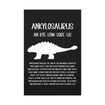 Ankylosaurus Vertical Matte Canvas Black, Stretched, 1.25" Amazing Gift for the Dino Lover in your life