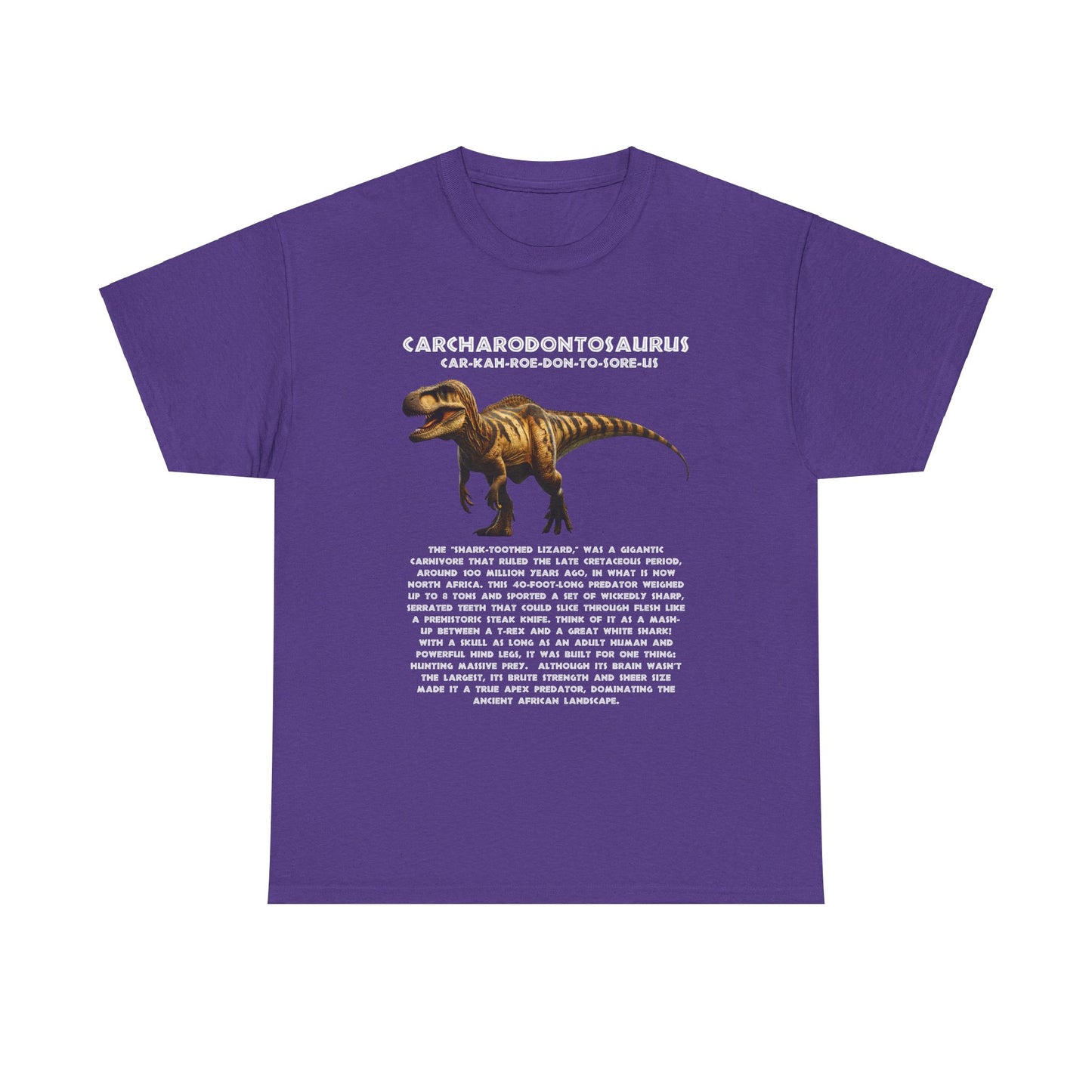 Jurassic Style - Carcharodontosaurus Dinosaur Unisex Heavy Cotton Tee