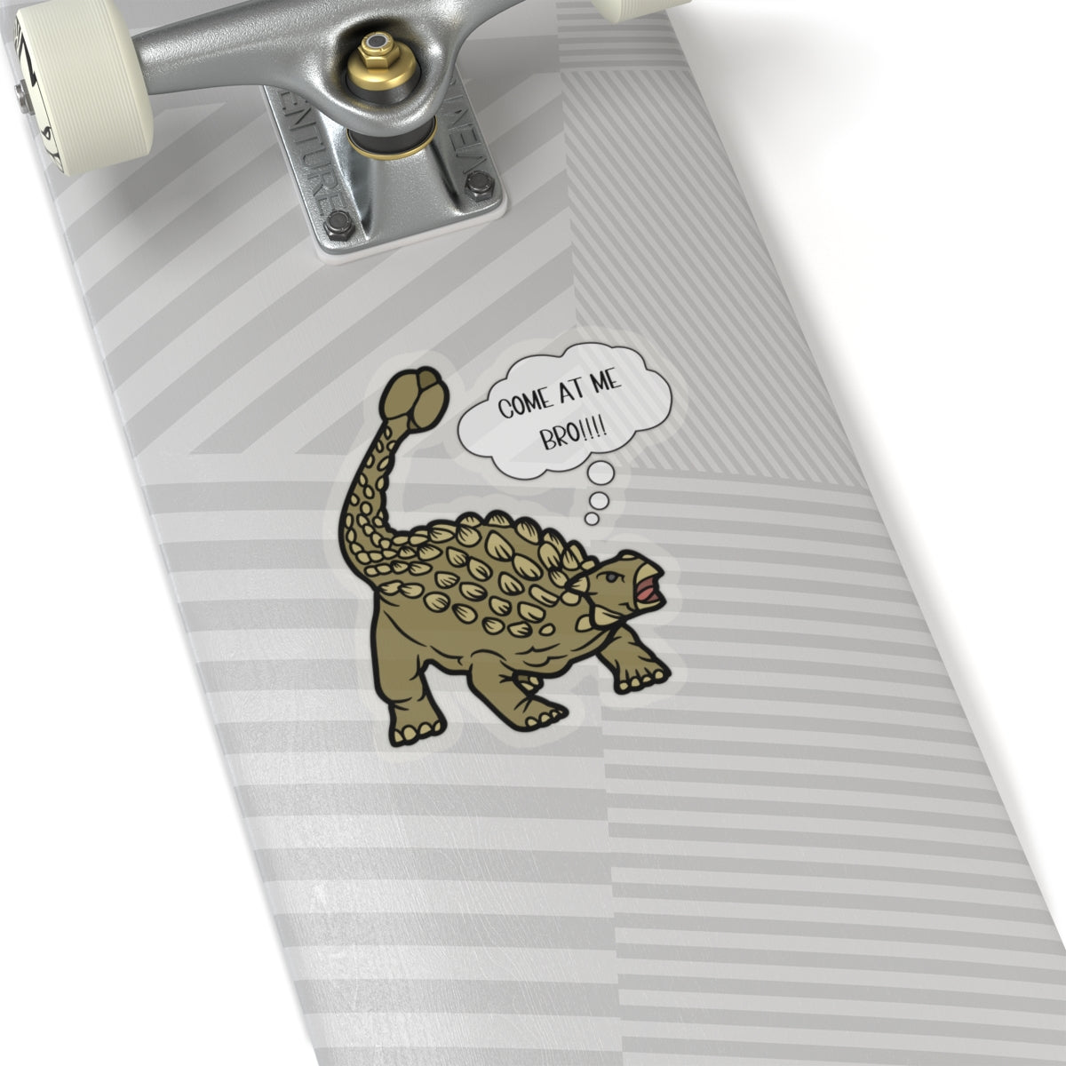 "Come at Me Bro" Ankylosaurus - Amazing Kiss-Cut Sticker Gift to dino decorate any surface