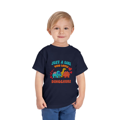Just a Girl Who Loves Dinosaurs Toddler Size T-Shirt Stem children who Love Dinosaurs Tshirts