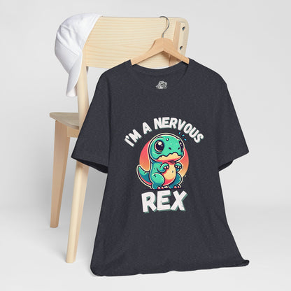 I’m a Nervous Rex Unisex T-Shirt – Cute & Funny Dinosaur Design for Dino Lovers