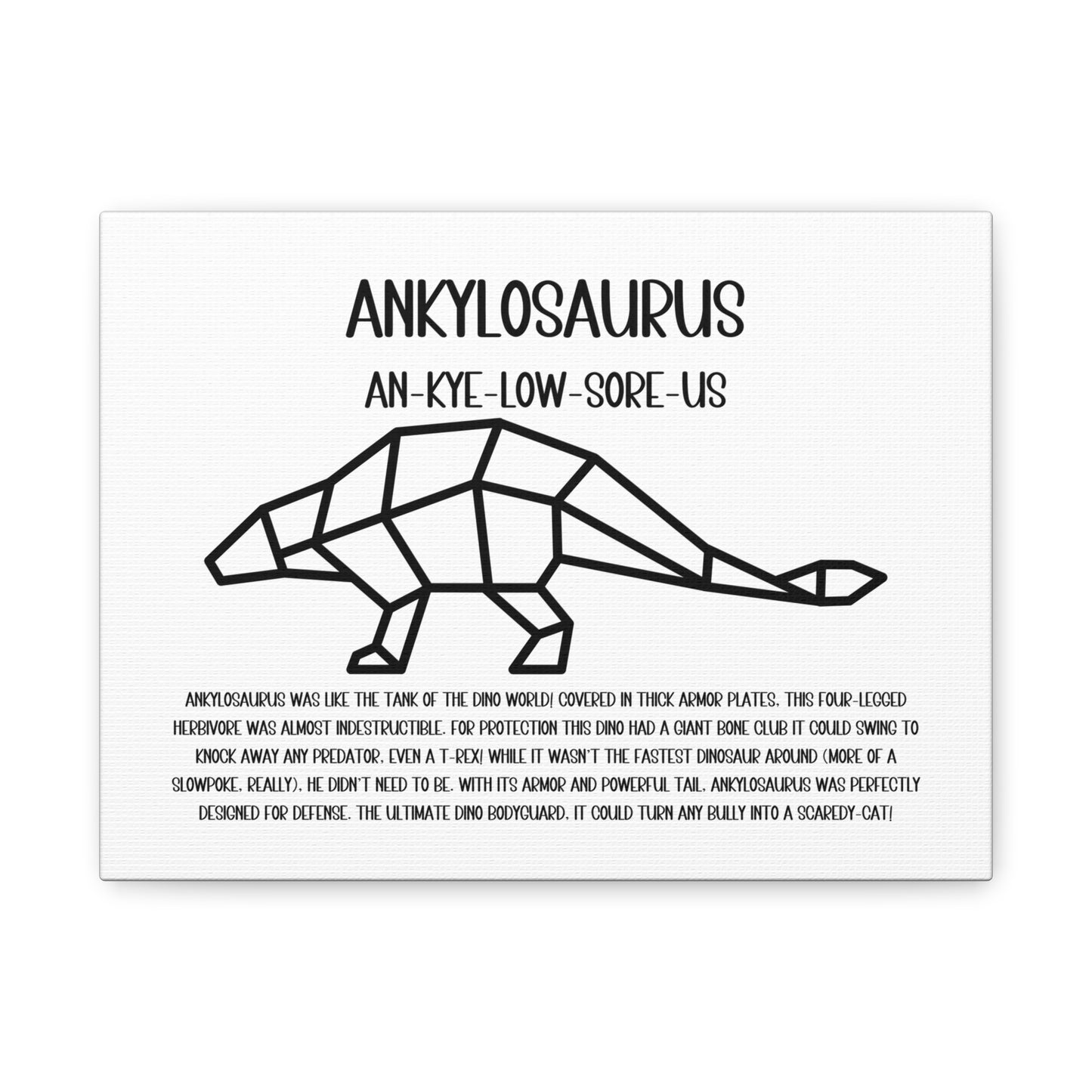 Polygon Ankylosaurus Horizontal Matte Canvas White, Stretched, 1.25" Amazing Gift for the Dino Lover in your life