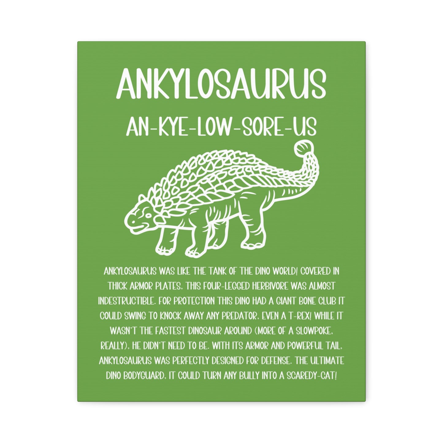 Outlined Ankylosaurus Vertical Matte Canvas Green, Stretched, 1.25" Amazing Gift for the Dino Lover in your life