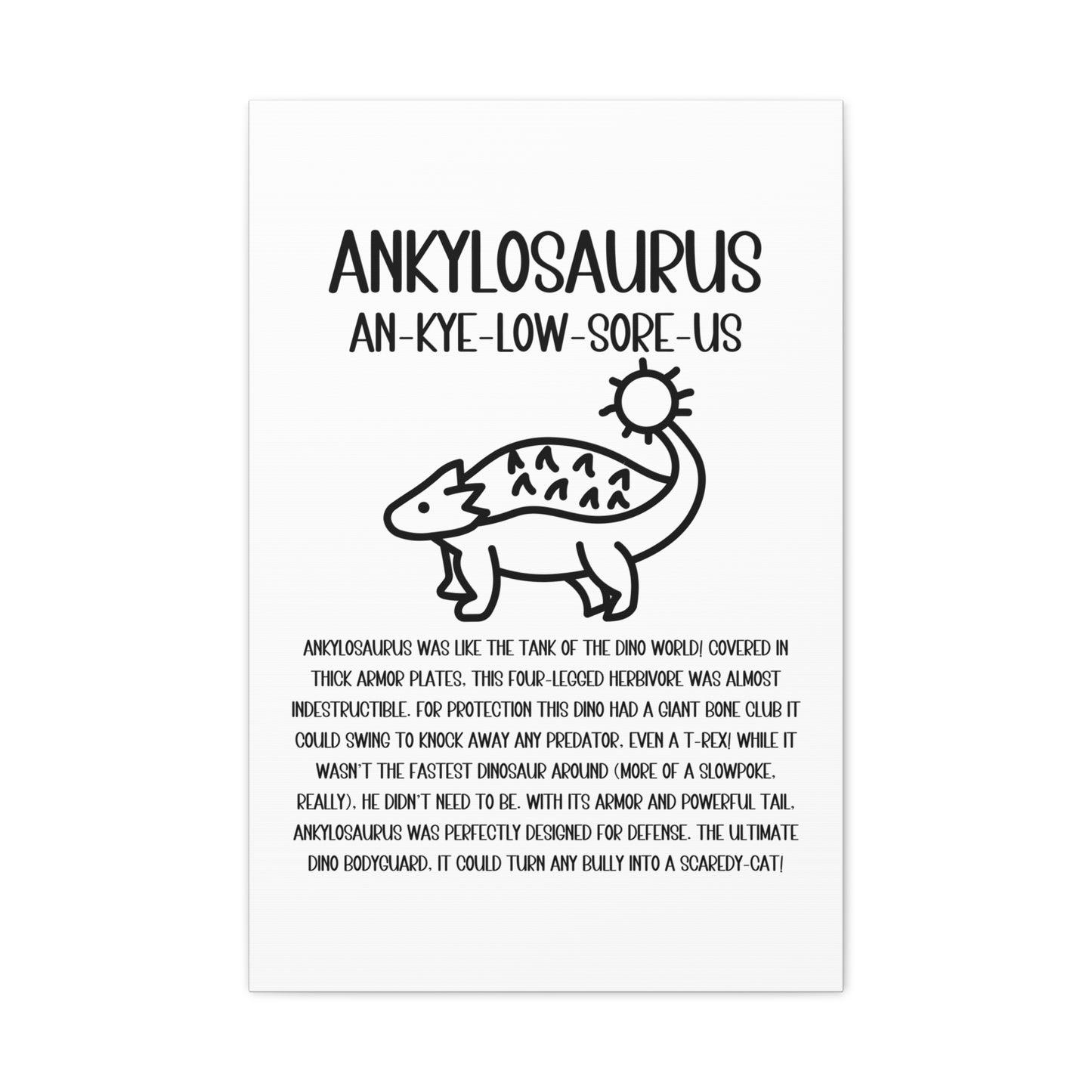 Cute Ankylosaurus Vertical Matte Canvas White, Stretched, 1.25" Amazing Gift for the Dino Lover in your life