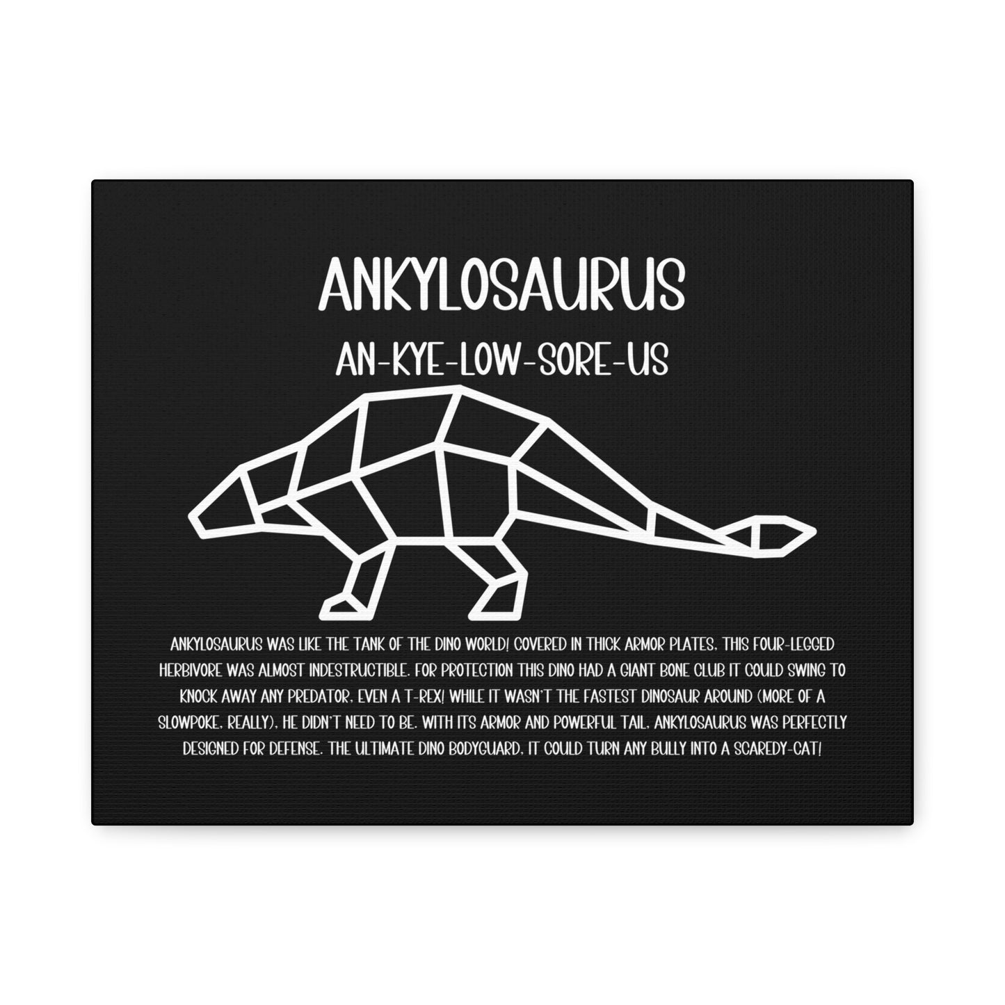 Polygon Ankylosaurus Horizontal Matte Canvas Black, Stretched, 1.25" Amazing Gift for the Dino Lover in your life