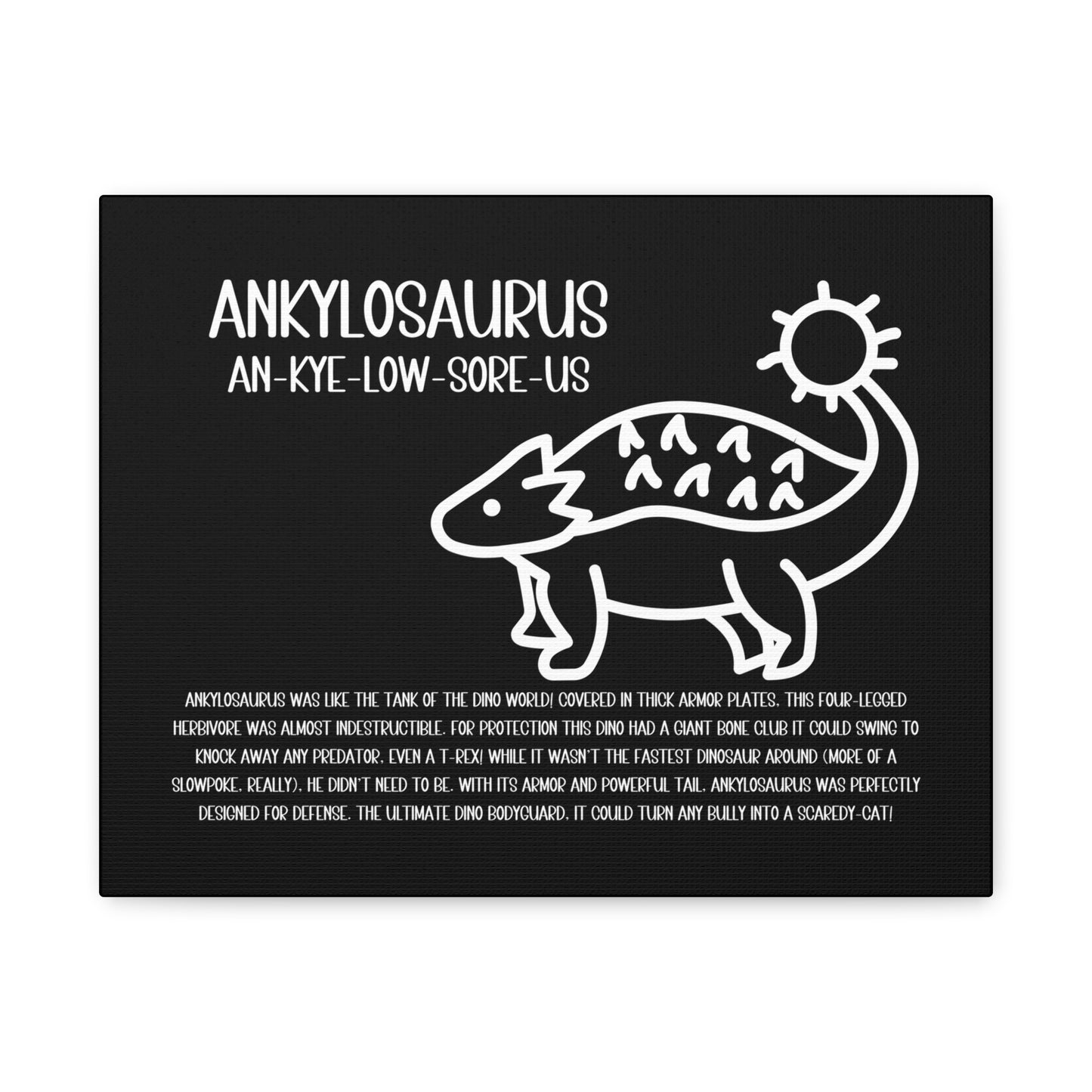 Cute Ankylosaurus Horizontal Matte Canvas Black, Stretched, 1.25" Amazing Gift for the Dino Lover in your life