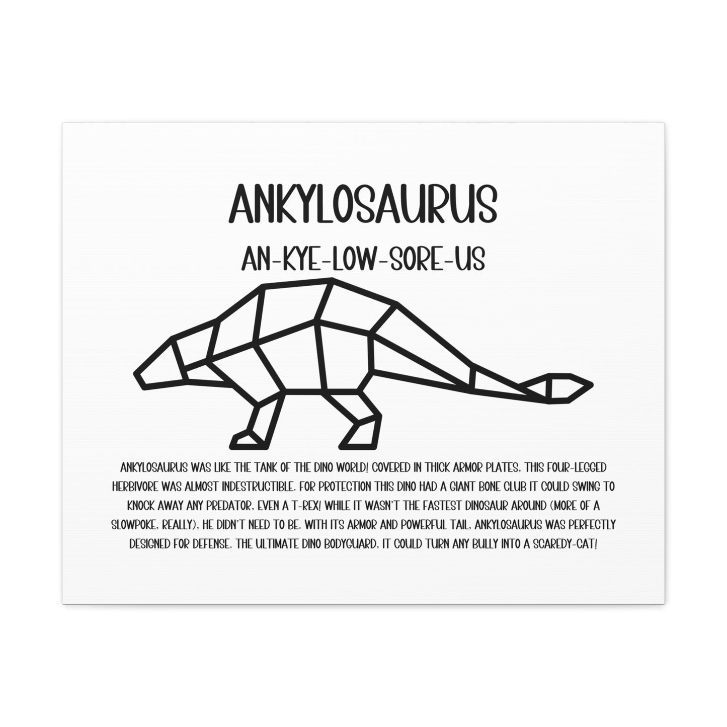 Polygon Ankylosaurus Horizontal Matte Canvas White, Stretched, 1.25" Amazing Gift for the Dino Lover in your life