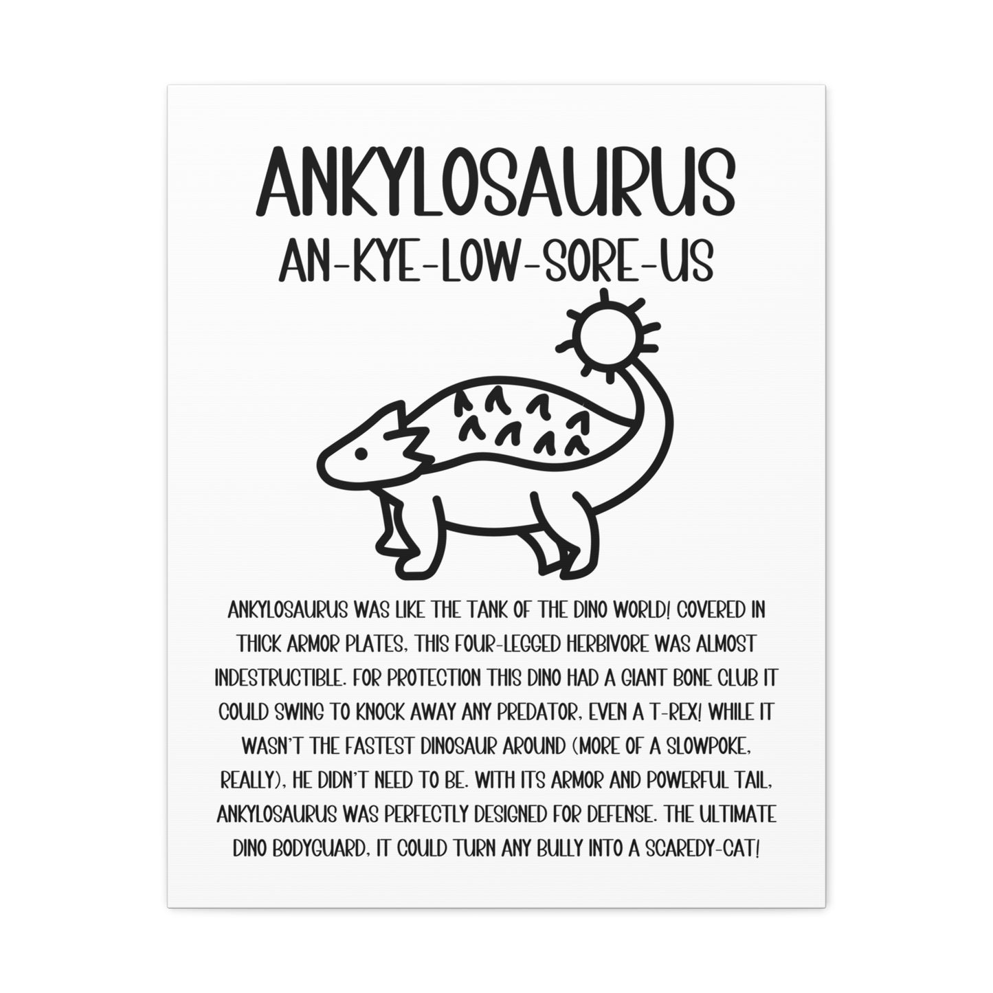 Cute Ankylosaurus Vertical Matte Canvas White, Stretched, 1.25" Amazing Gift for the Dino Lover in your life