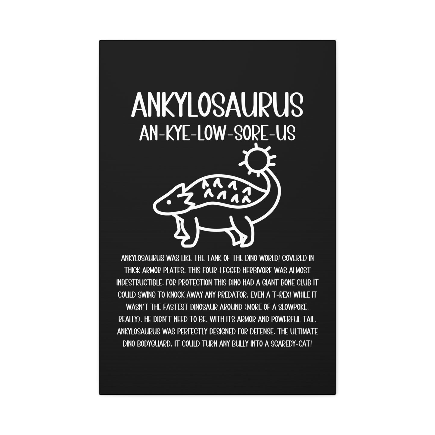 Cute Ankylosaurus Vertical Matte Canvas Black, Stretched, 1.25" Amazing Gift for the Dino Lover in your life