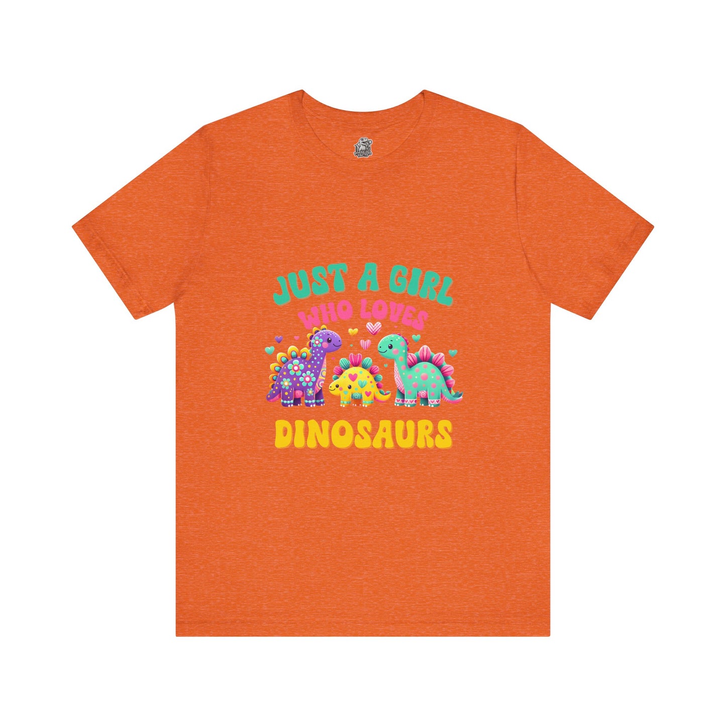 Just a Girl Who Loves Dinosaurs Unisex T-Shirt – Vibrant Dino Trio with Hearts & Flowers Design