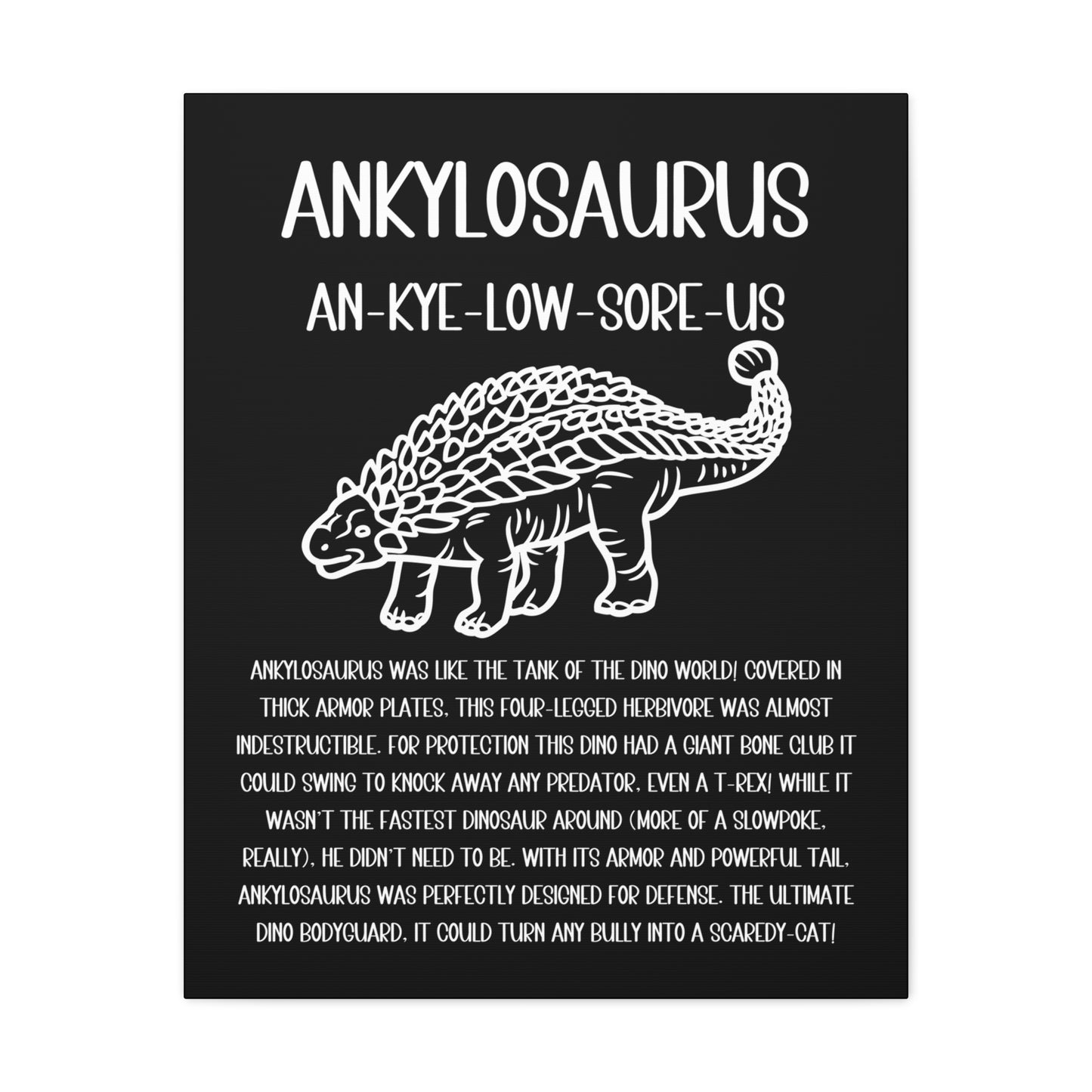 Outlined Ankylosaurus Vertical Matte Canvas Black, Stretched, 1.25" Amazing Gift for the Dino Lover in your life