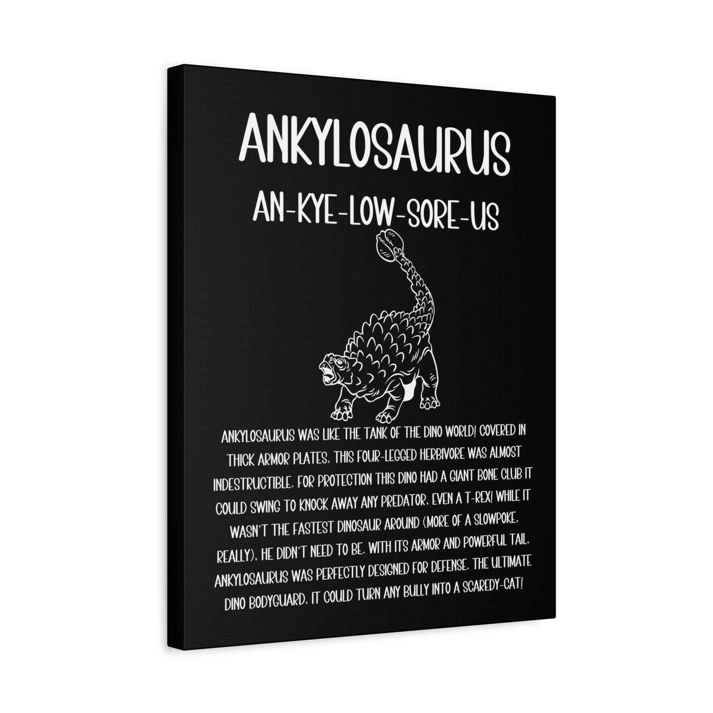 Defensive Ankylosaurus Vertical Matte Canvas Black, Stretched, 1.25" Amazing Gift for the Dino Lover in your life