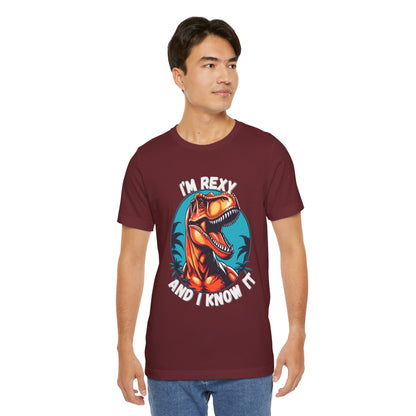 I’m Rexy and I Know It Unisex T-Shirt – Bold & Fun T-Rex Design for Dinosaur Fans Moden Style