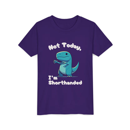 Bluey Not Today, Im Shorthanded Youth Size T-Shirt Stem Tweens and Teens who Love Dinosaurs Tshirts