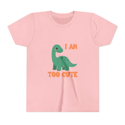 I AM TOO CUTE  Youth Size T-Shirt for kids who love dinosaurs