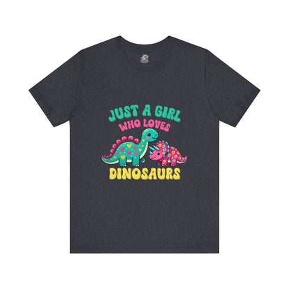 Just a Girl Who Loves Dinosaurs Unisex T-Shirt – Colorful Hearts, Flowers & Cute Dino Design