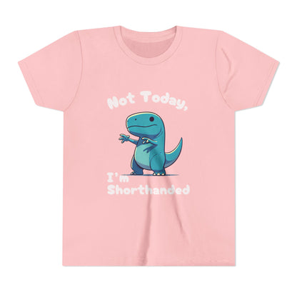 Bluey Not Today, Im Shorthanded Youth Size T-Shirt Stem Tweens and Teens who Love Dinosaurs Tshirts