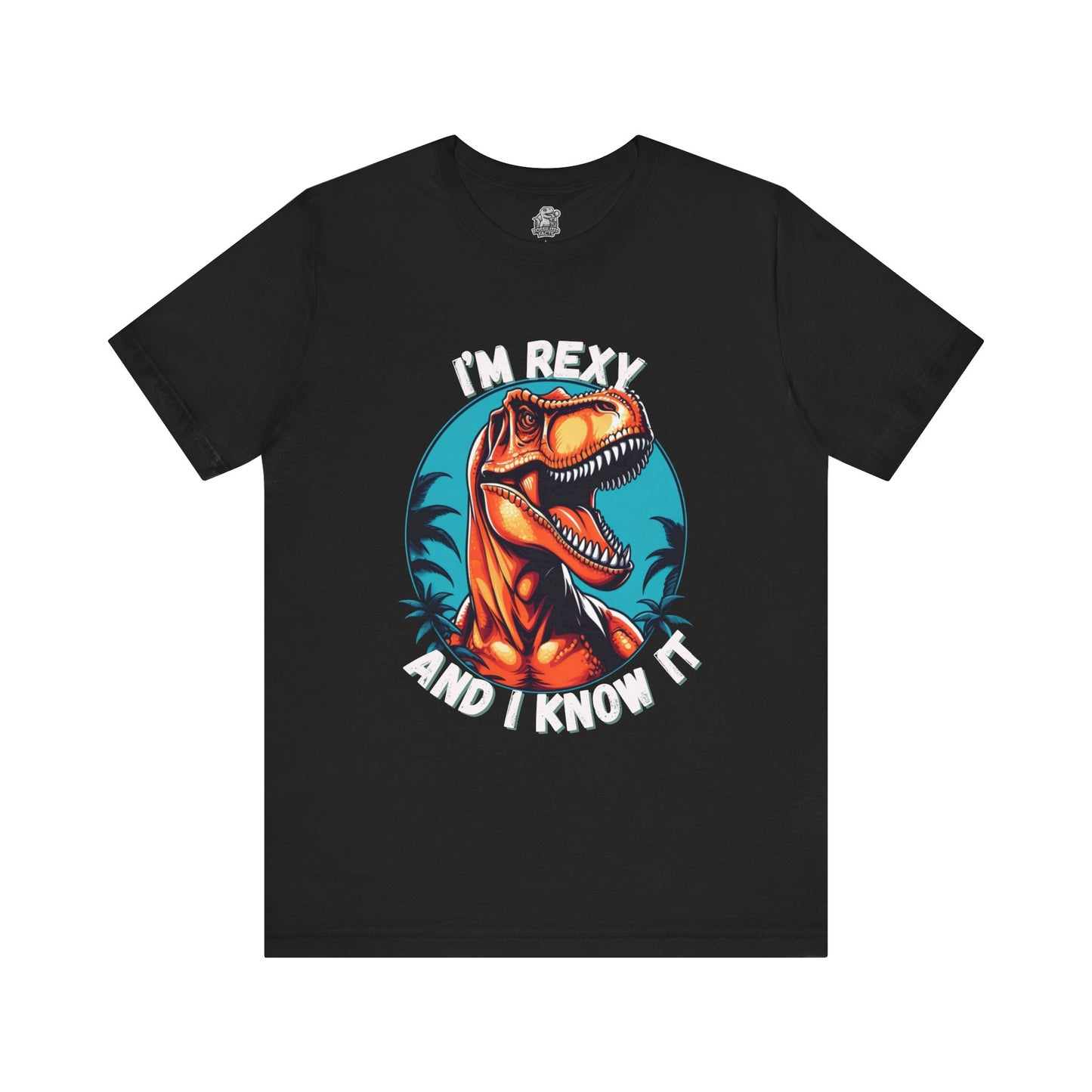 I’m Rexy and I Know It Unisex T-Shirt – Bold & Fun T-Rex Design for Dinosaur Fans Moden Style